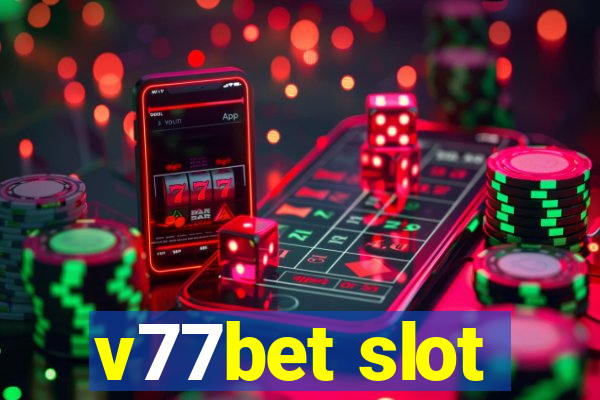 v77bet slot